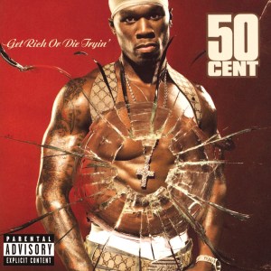 50 Cent, 'Get Rich or Die Trying'