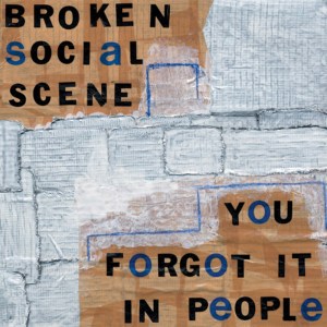 Broken Social Scene, 'You Forgot It in People'