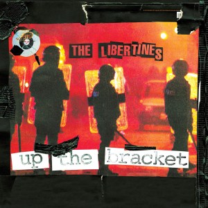 The Libertines, 'Up the Bracket'